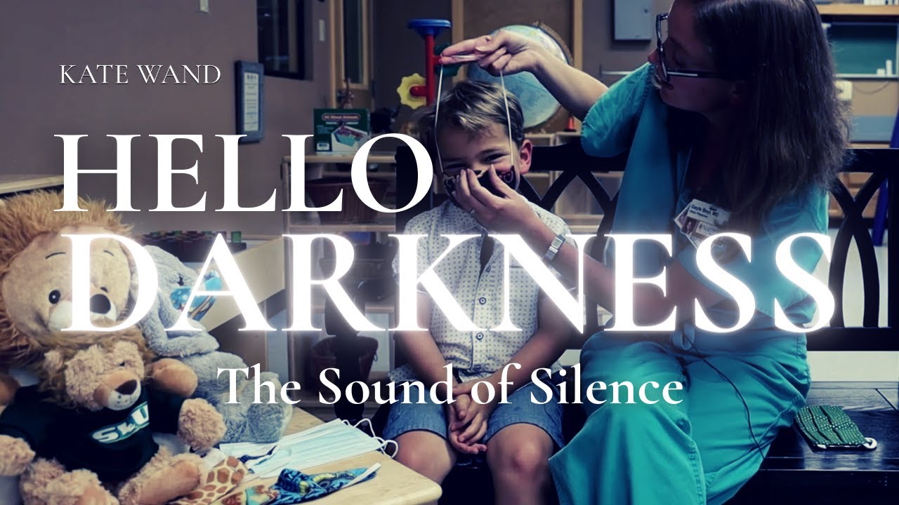 Hello Darkness | Kate Wand | The Sound of Silence