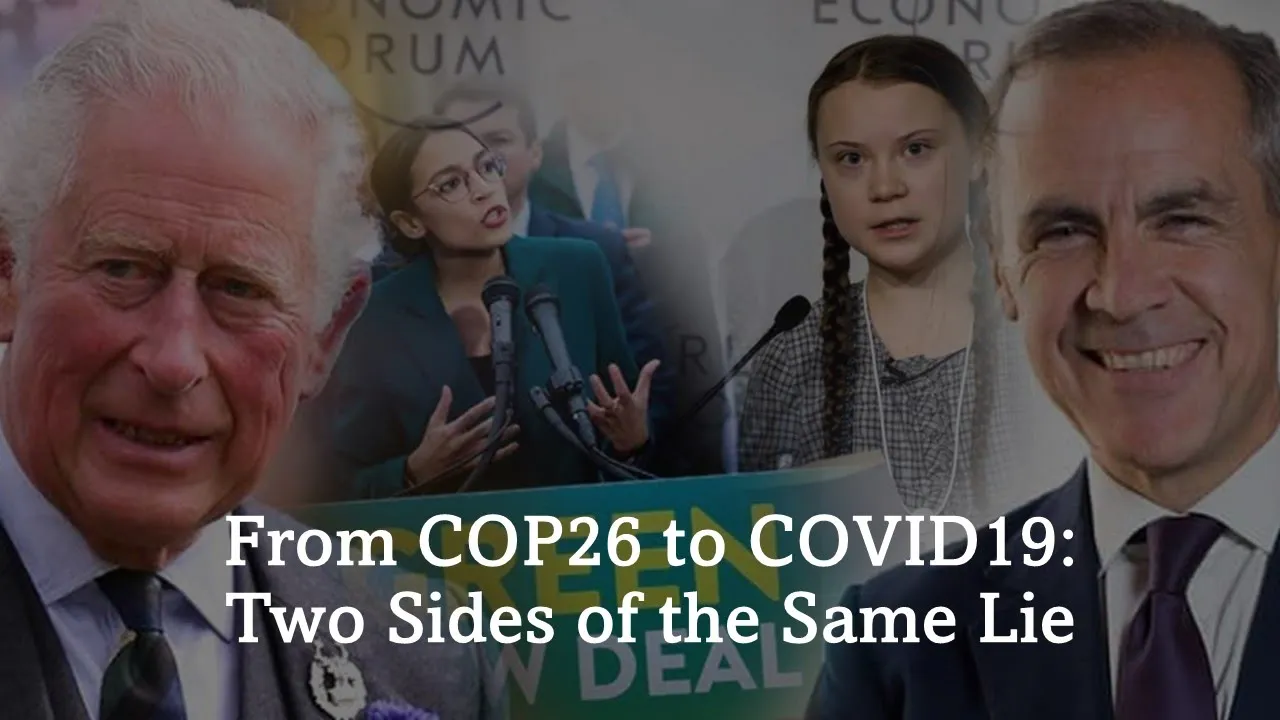 From COP26 to COVID19: Two Sides of the Same Lie