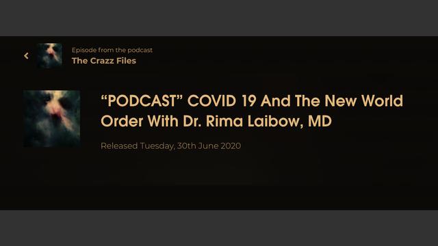 COVID-19 And The New World Order With Dr Rima Laibow, MD