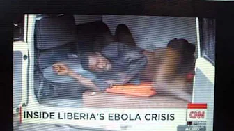 CNN: Inside Liberia's Ebola crisis...